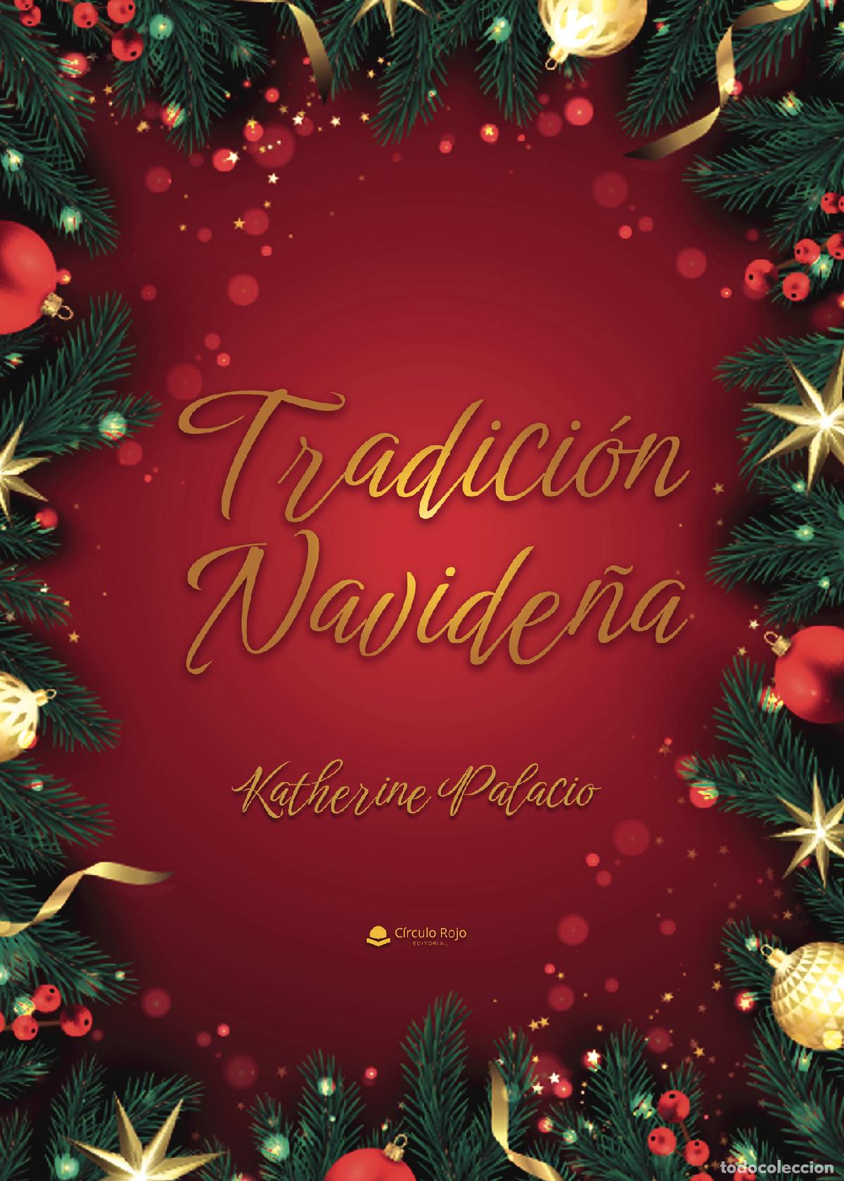 Libros: Tradici&oacute;n navide&ntilde;a - Katherine Palacio - Foto 1