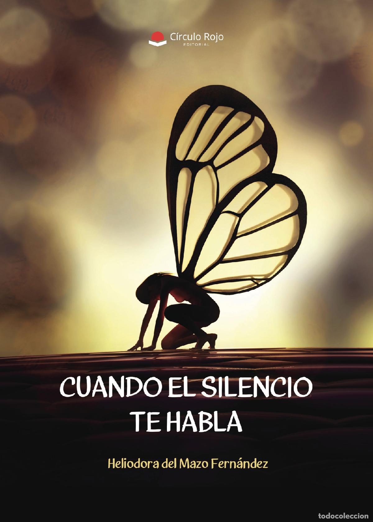 B&uuml;cher: Cuando el silencio te habla - Heliodora del Mazo Fern&aacute;ndez
