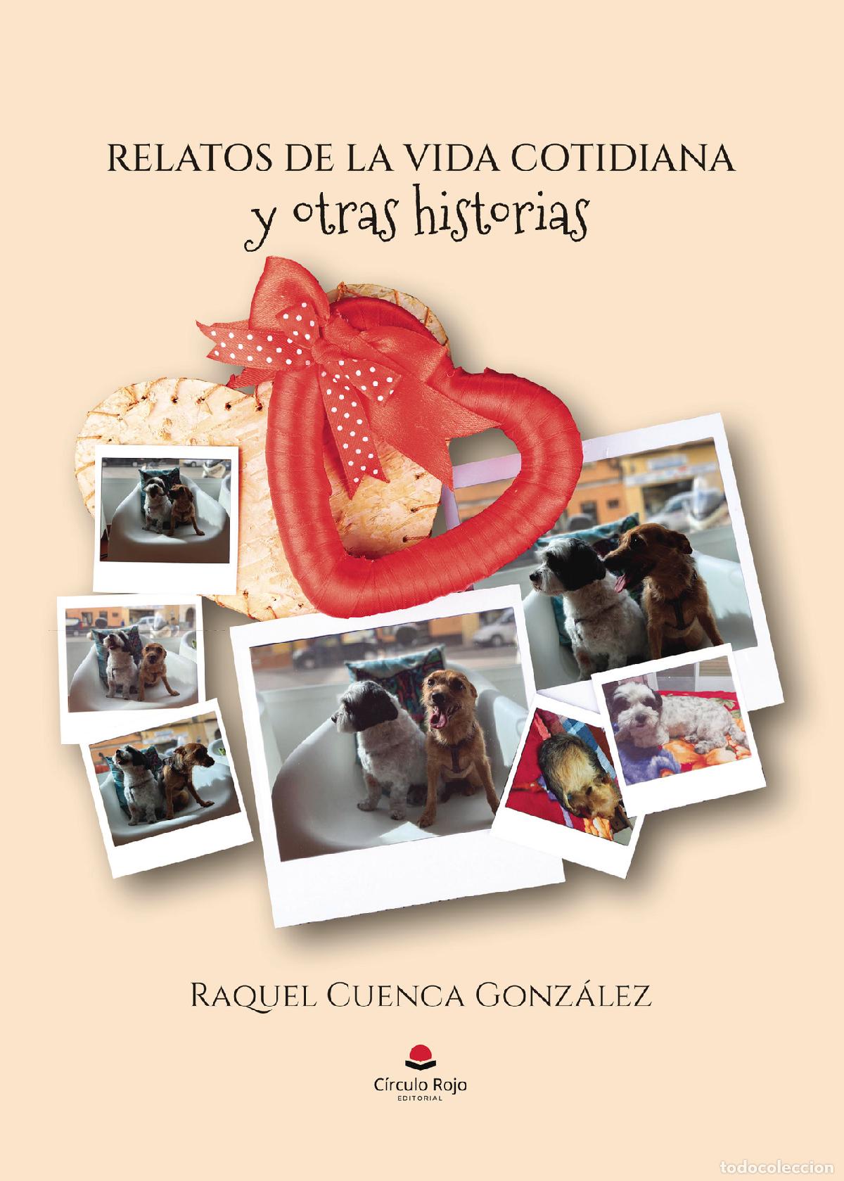 Livros: Relatos de la vida cotidiana y otras historias - Raquel Cuenca Gonz&aacute;lez