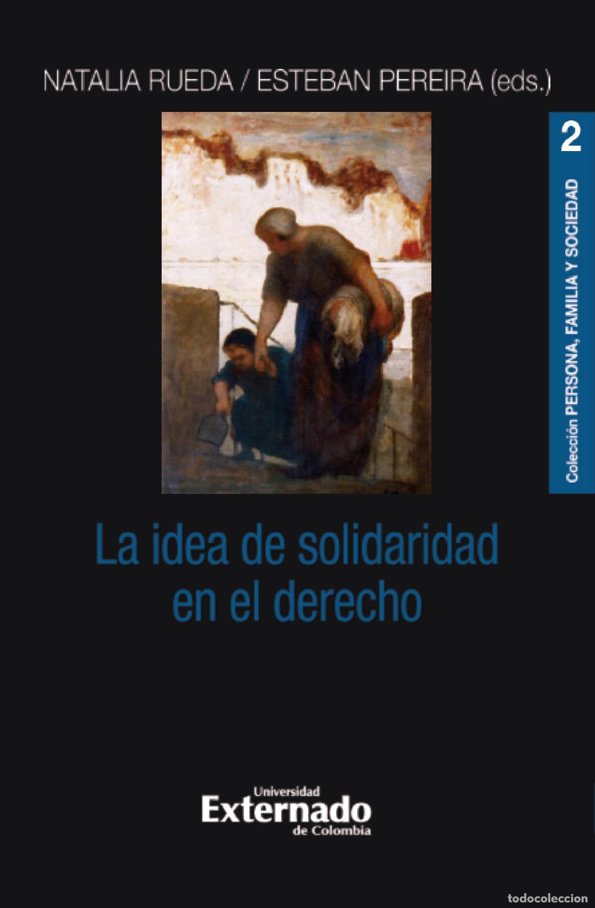Libros: La idea de solidaridad en el derecho - Natalia Rueda - Foto 1