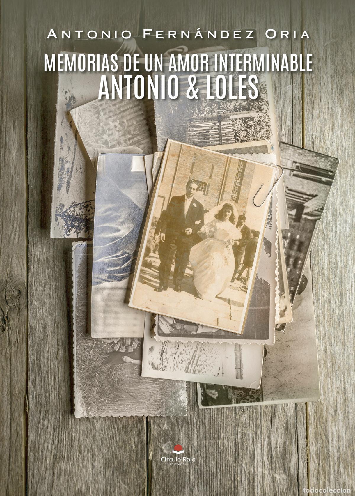 books: Memorias de un amor interminable - Antonio & Loles - Marina Fern&aacute;ndez Campi&ntilde;ez