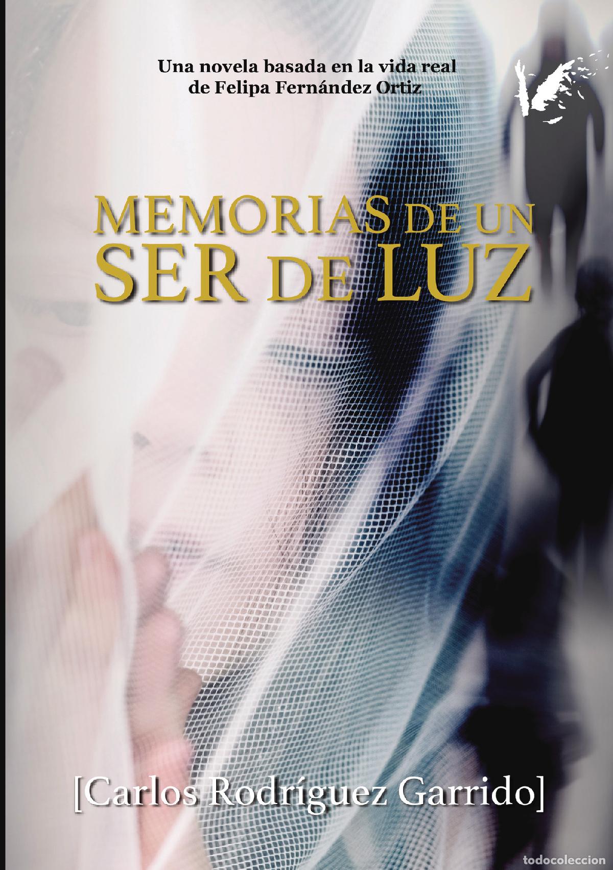 B&uuml;cher: Memorias de un ser de luz - Carlos Rodr&iacute;guez Garrido