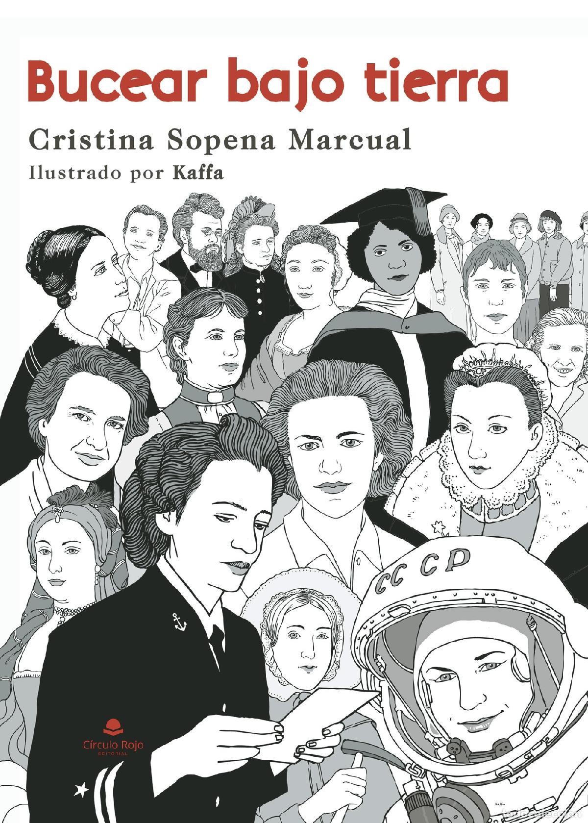 B&uuml;cher: Bucear bajo tierra - Cristina Sopena Marcual