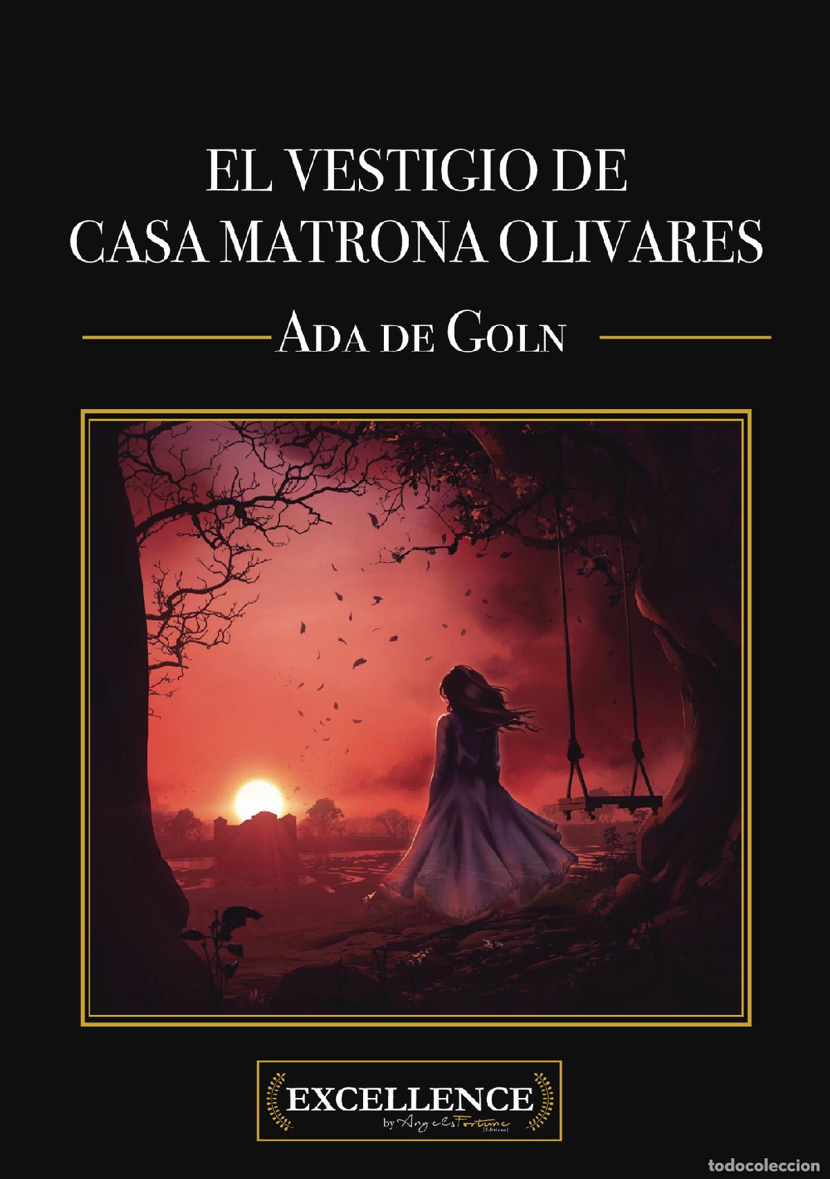 Libri: El vestigio de casa matrona olivares - Ada De Goln