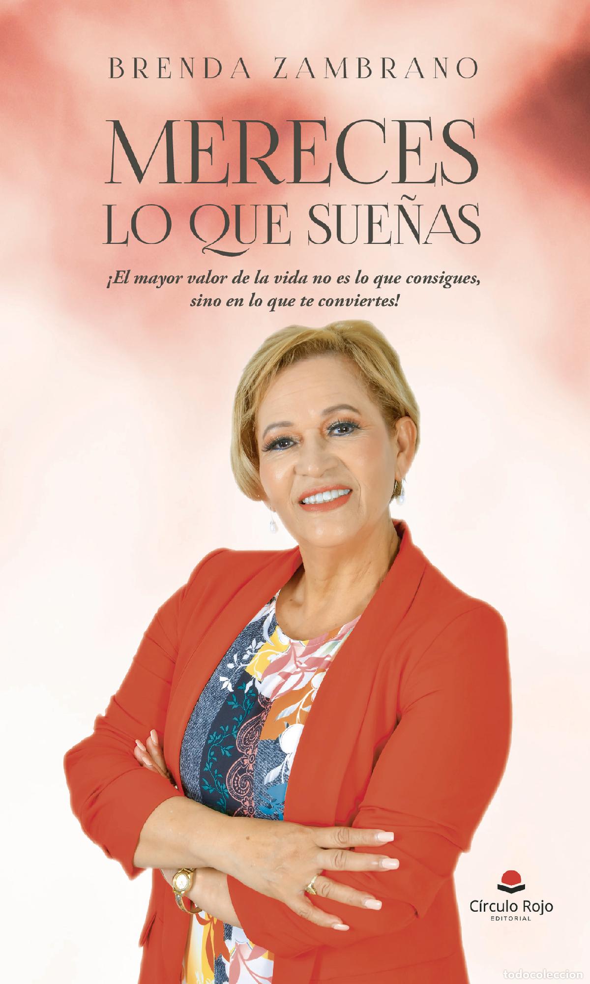 Libri: Mereces lo que sue&ntilde;as - Brenda Elizabeth Zambrano Rivera