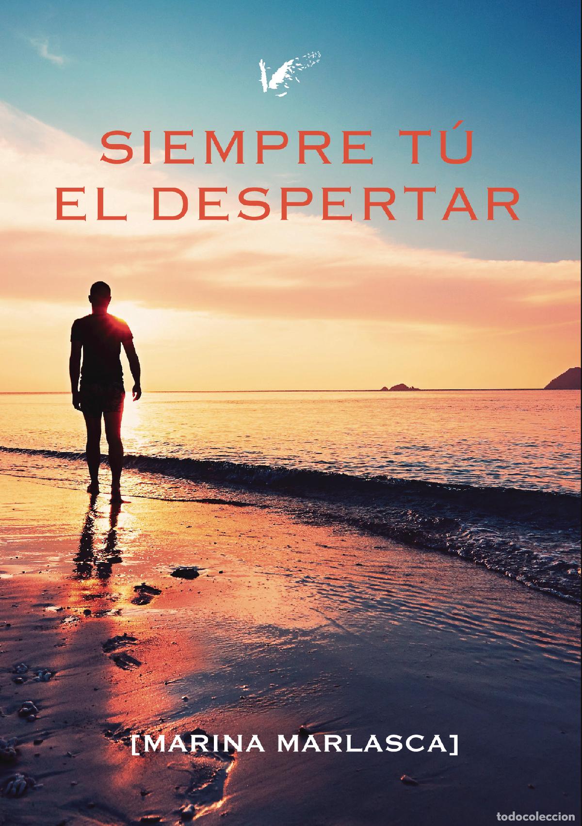 Libros: Siempre t&uacute;. El despertar - Marina Marlasca - Foto 1