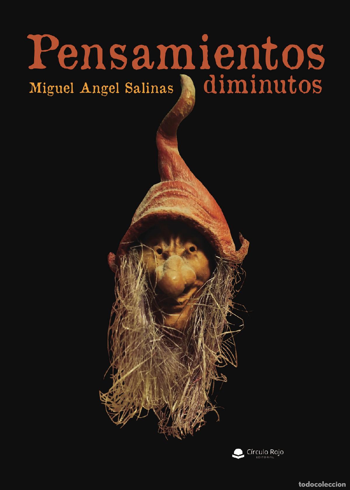 Libros: Pensamientos diminutos - Miguel Angel Salinas Cebollada