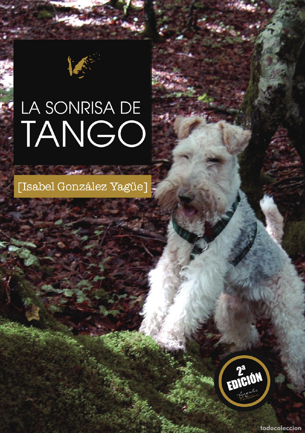 Libri: La sonrisa de Tango - Isabel Gonz&aacute;lez Yag&uuml;e