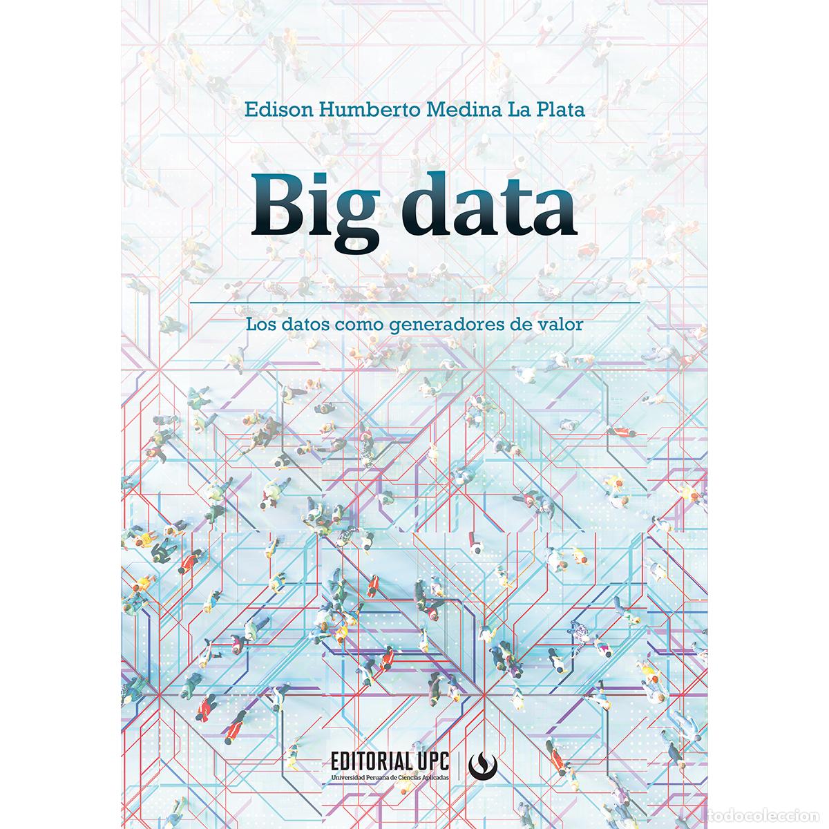 Libros: Big data - Los datos como generadores de valor - Varios - Foto 1