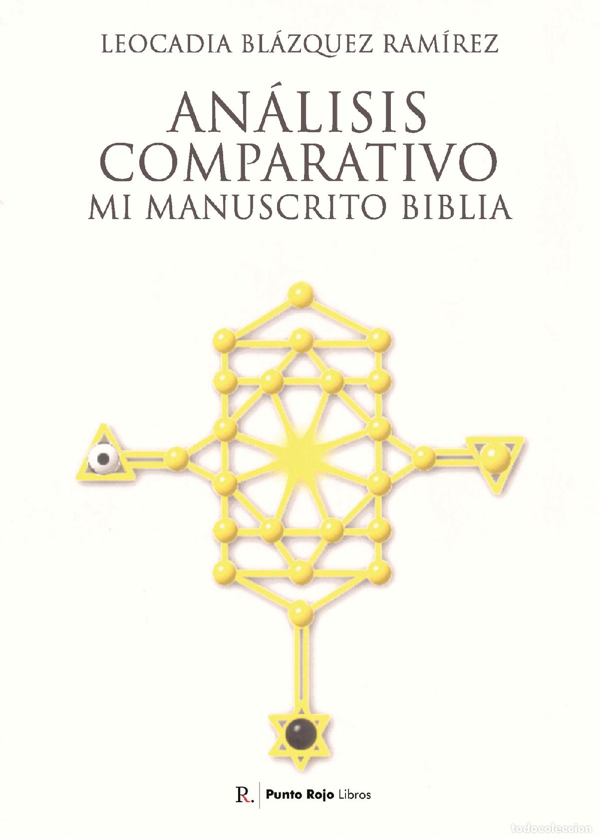 Libros: An&aacute;lisis Comparativo Mi Manuscrito Biblia - Leocadia Bl&aacute;zquez Ram&iacute;rez