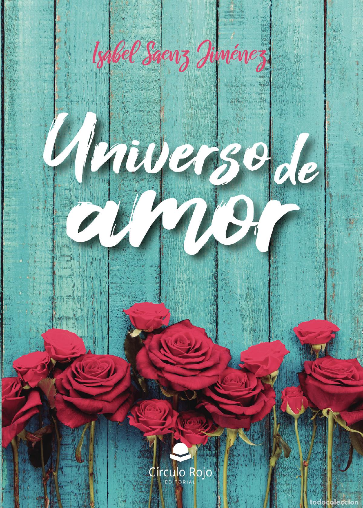 Libri: Universo de amor - Isabel S&aacute;enz Jim&eacute;nez