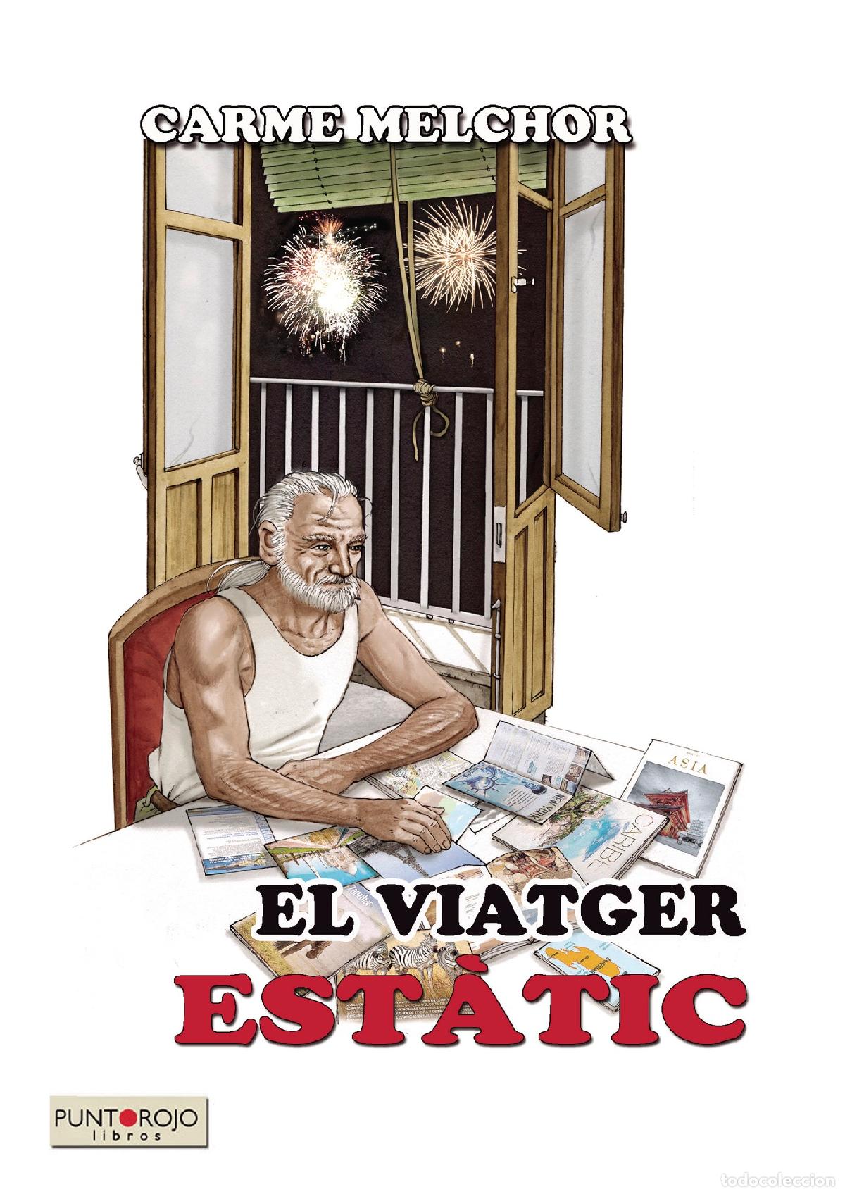 Libri: EL VIATGER EST&Aacute;TIC - Carme Melchor