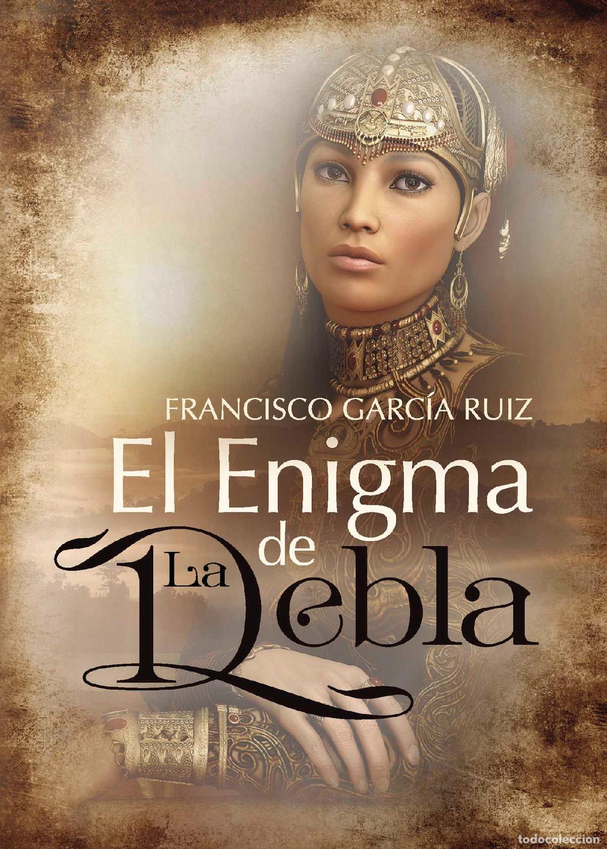 Livres: El enigma de la Debla - Francisco Garc&iacute;a Ruiz