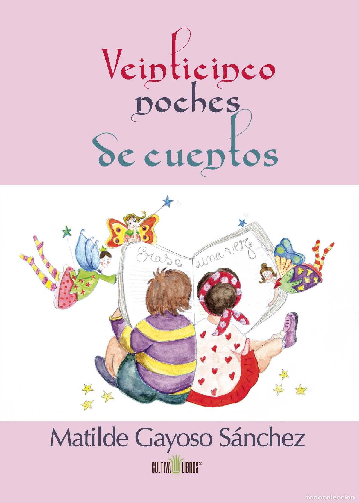Livros: Veinticinco noches de cuentos - Matilde Gayoso S&aacute;nchez