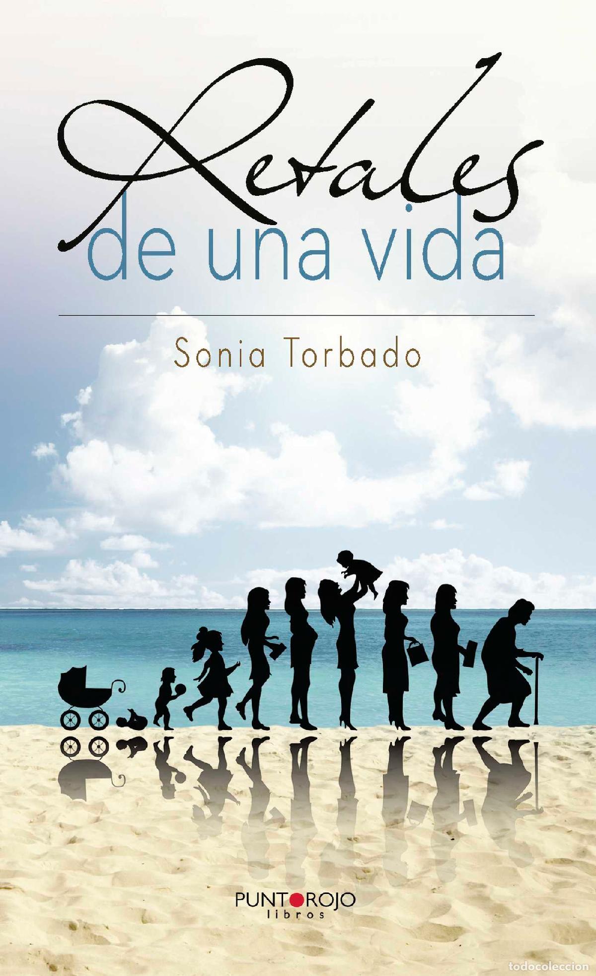 Libros: Retales de una vida - Sonia Torbado