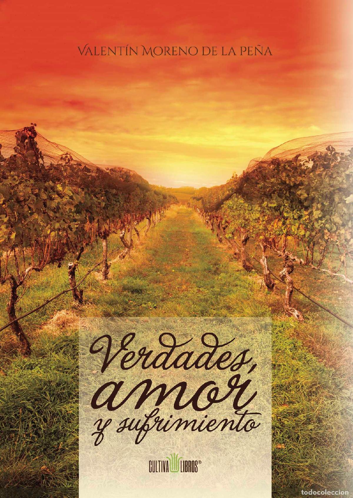 books: Verdades, amor y sufrimiento - Valent&iacute;n Moreno de la Pe&ntilde;a