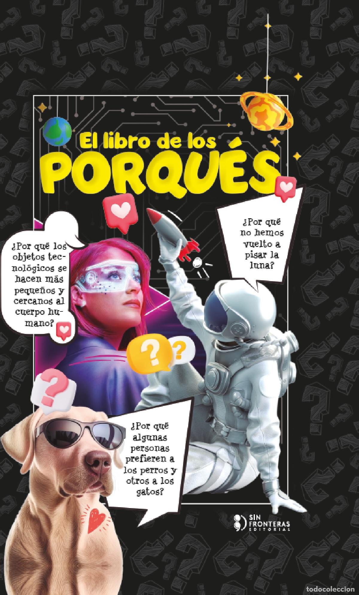 B&uuml;cher: El libro de los porqu&eacute;s - Grupo editorial Sin Fronteras