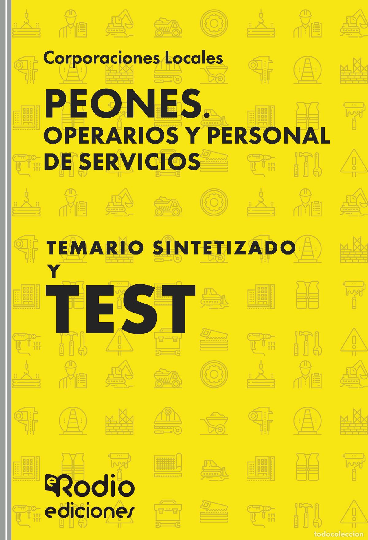 Libri: Peones. Operarios y Personal de Servicios. Temario sintetizado y test - EDICIONES RODIO Rodio