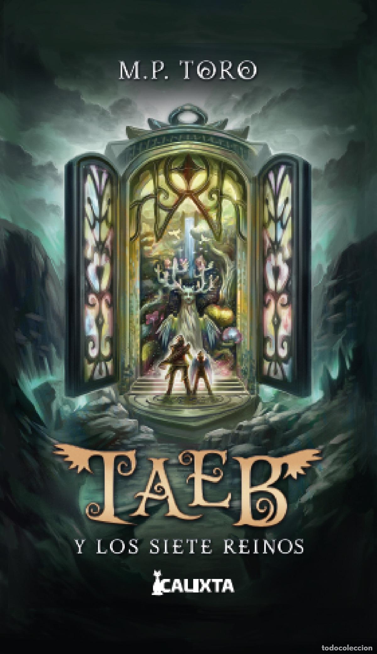 Libri: Taeb y los siete reinos - Mar&iacute;a Paula Toro