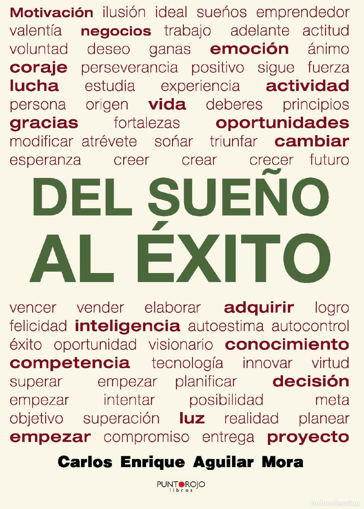 B&uuml;cher: Del sue&ntilde;o al &eacute;xito - Carlos Enrique Aguilar Mora