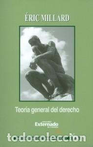 Libros: Teor&iacute;a general del derecho - &Eacute;ric Millard - Foto 1