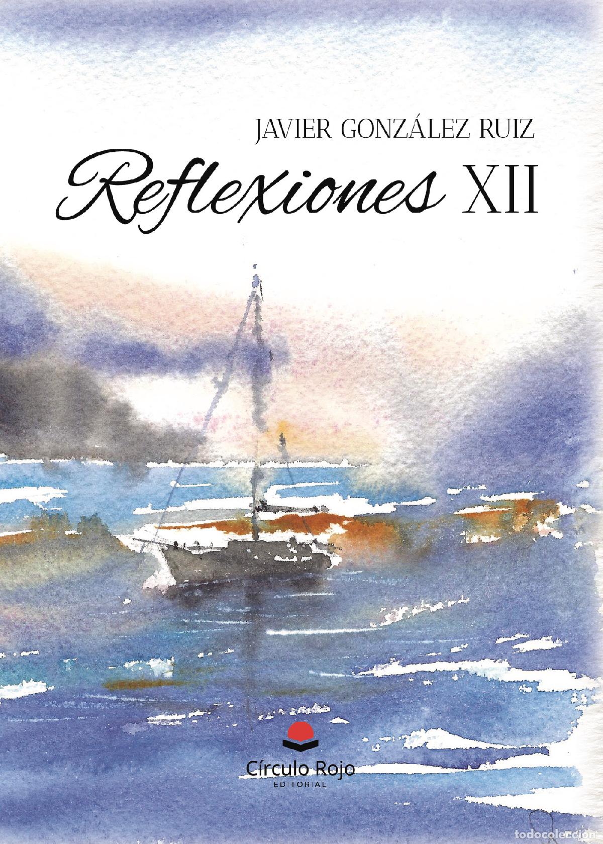 Libri: Reflexiones XII - Javier Gonz&aacute;lez Ruiz