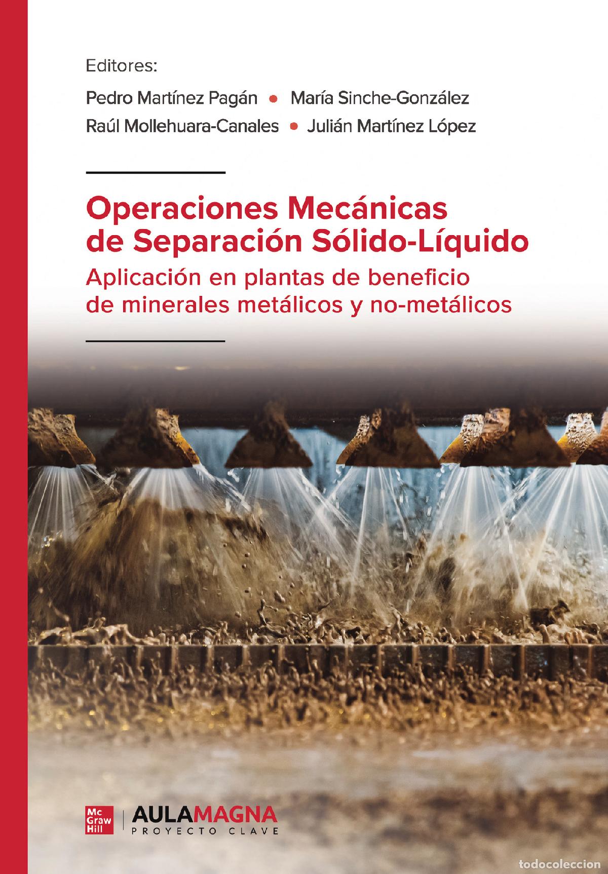 Libros: Operaciones Mec&aacute;nicas de Separaci&oacute;n S&oacute;lido-L&iacute;quido - Aplicaci&oacute;n en plantas de beneficio de minerales