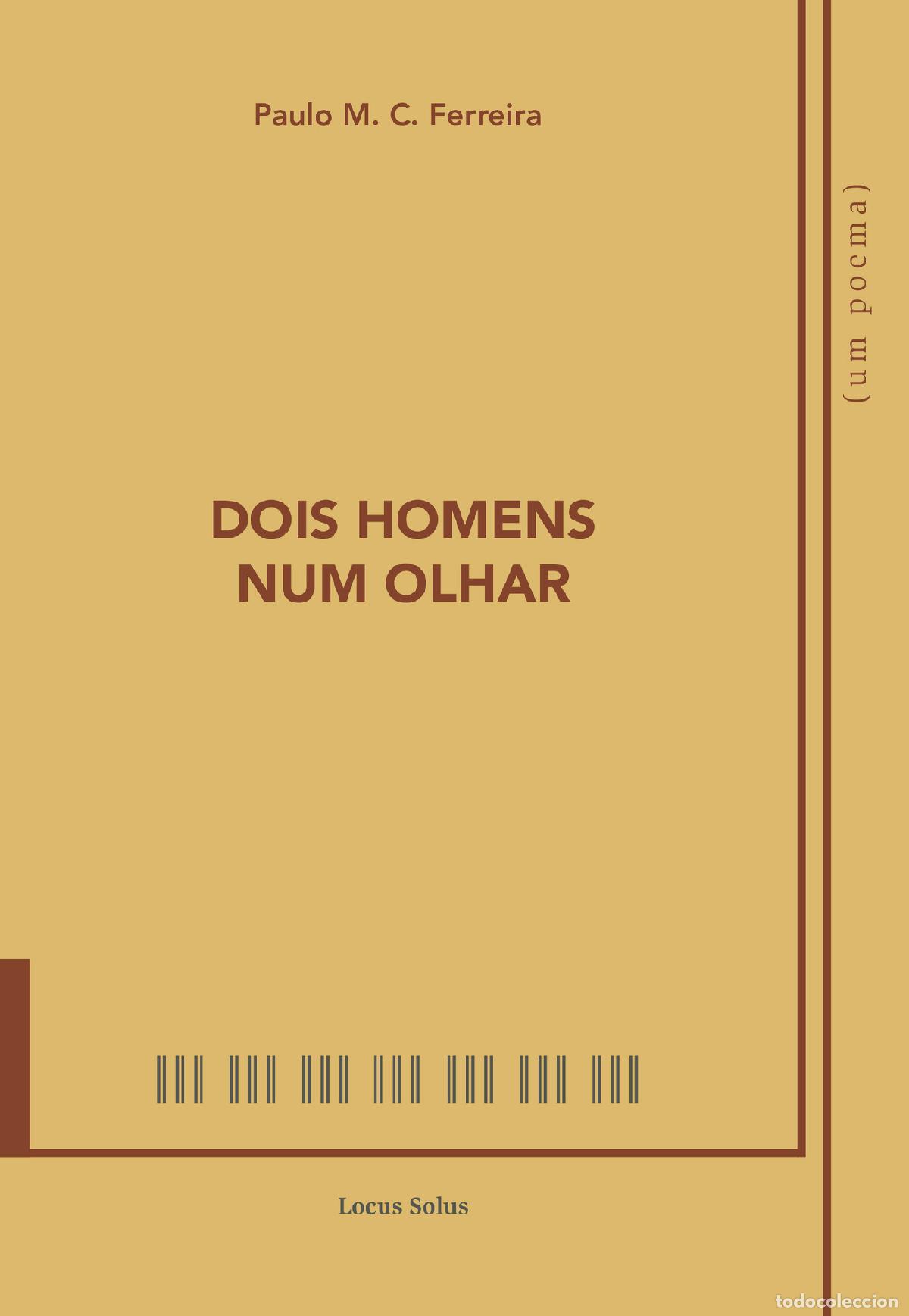 Libri: Dois homens num olhar - Paulo M. C. Ferreira