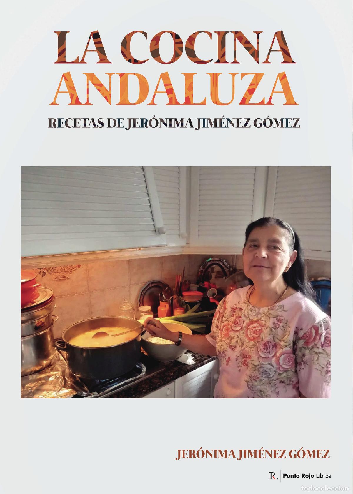 Libri: La cocina andaluza - Recetas de Jer&oacute;nima Jim&eacute;nez G&oacute;mez - Jer&oacute;nima Jim&eacute;nez G&oacute;mez
