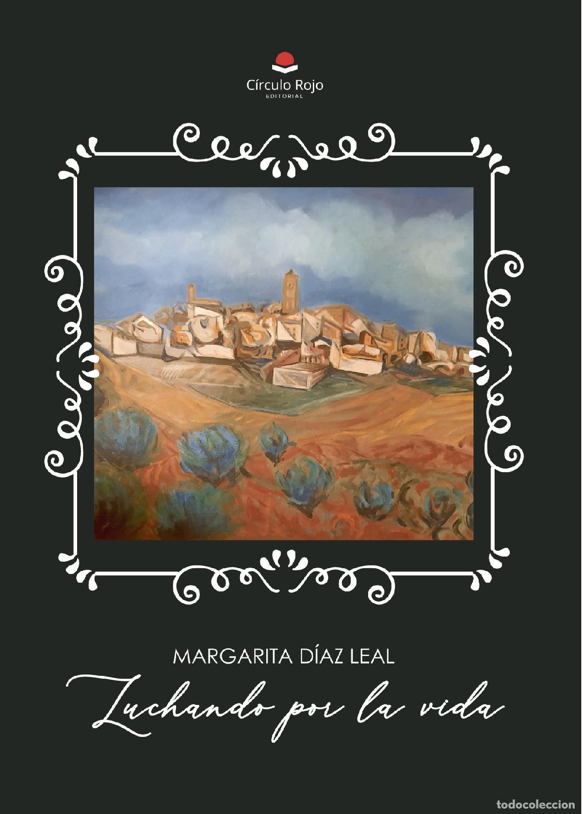 books: Luchando por la vida - Margarita D&iacute;az Leal