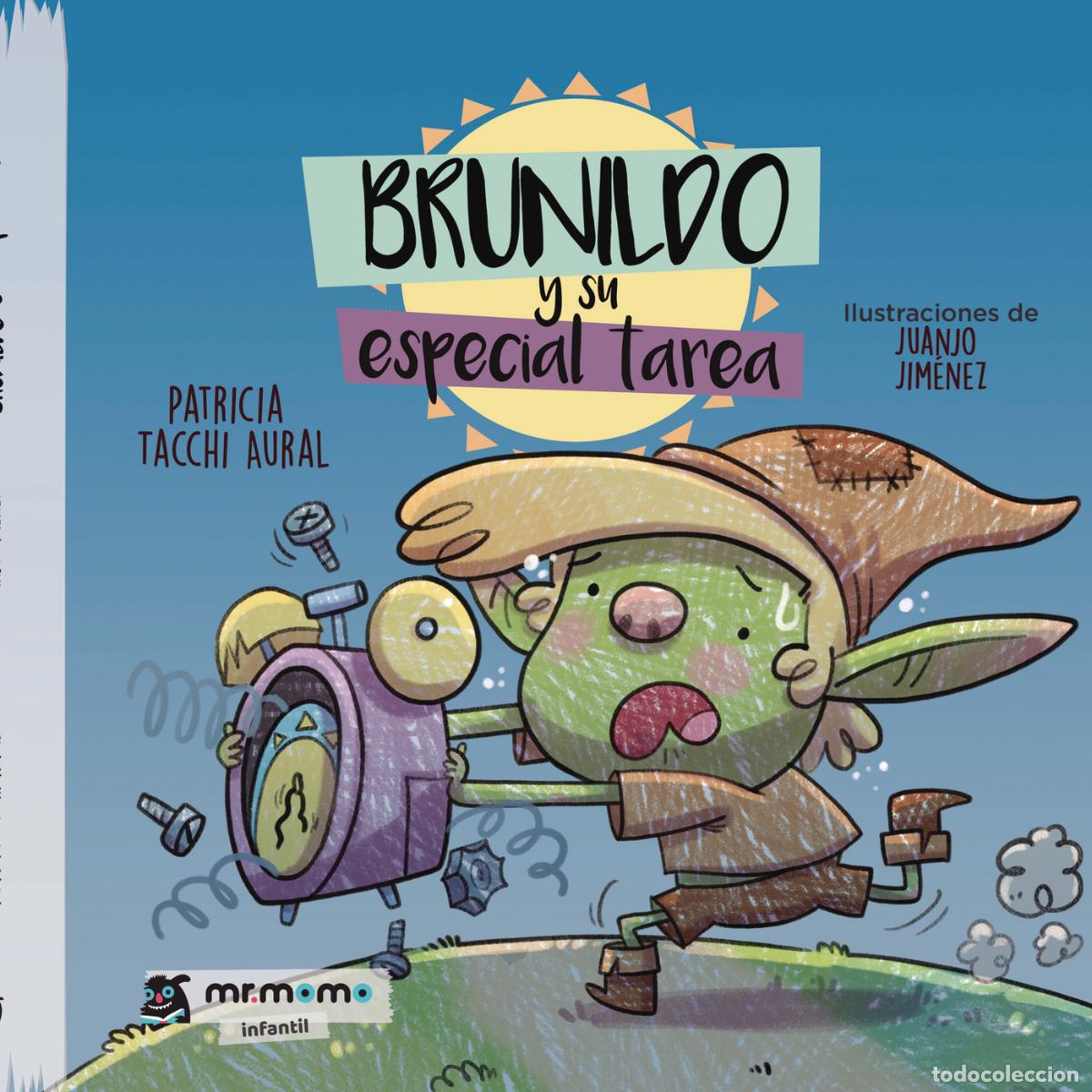 Libri: Brunildo y su especial tarea - Patricia Tacchi Aural