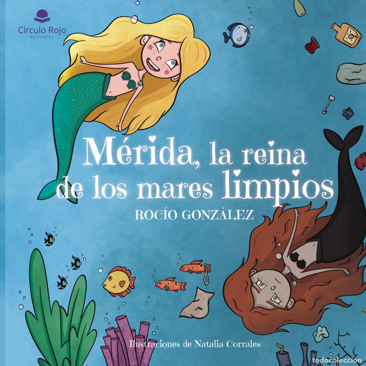 books: M&eacute;rida, la reina de los mares limpios - Roc&iacute;o Gonz&aacute;lez S&aacute;nchez