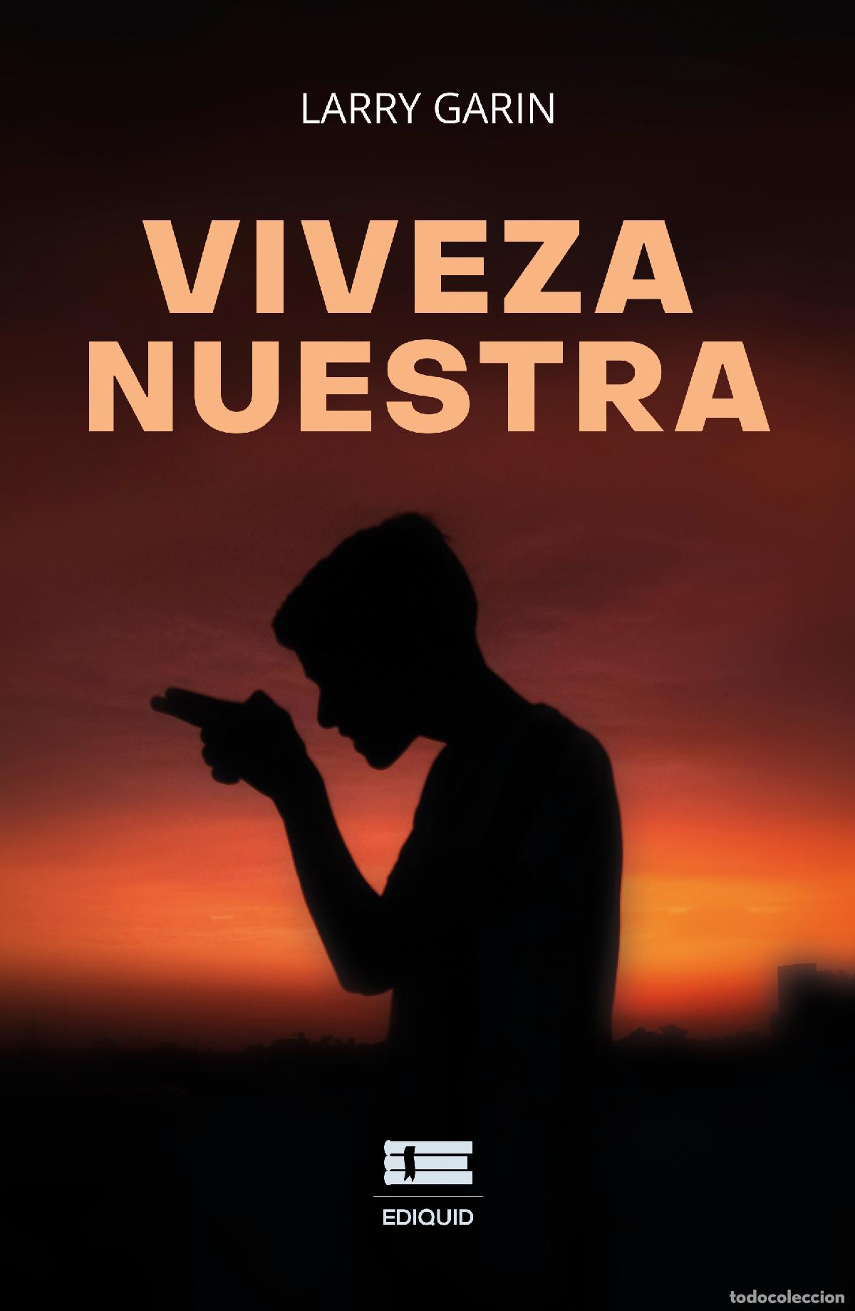 Libros: Viveza nuestra - Larry Garin - Foto 1