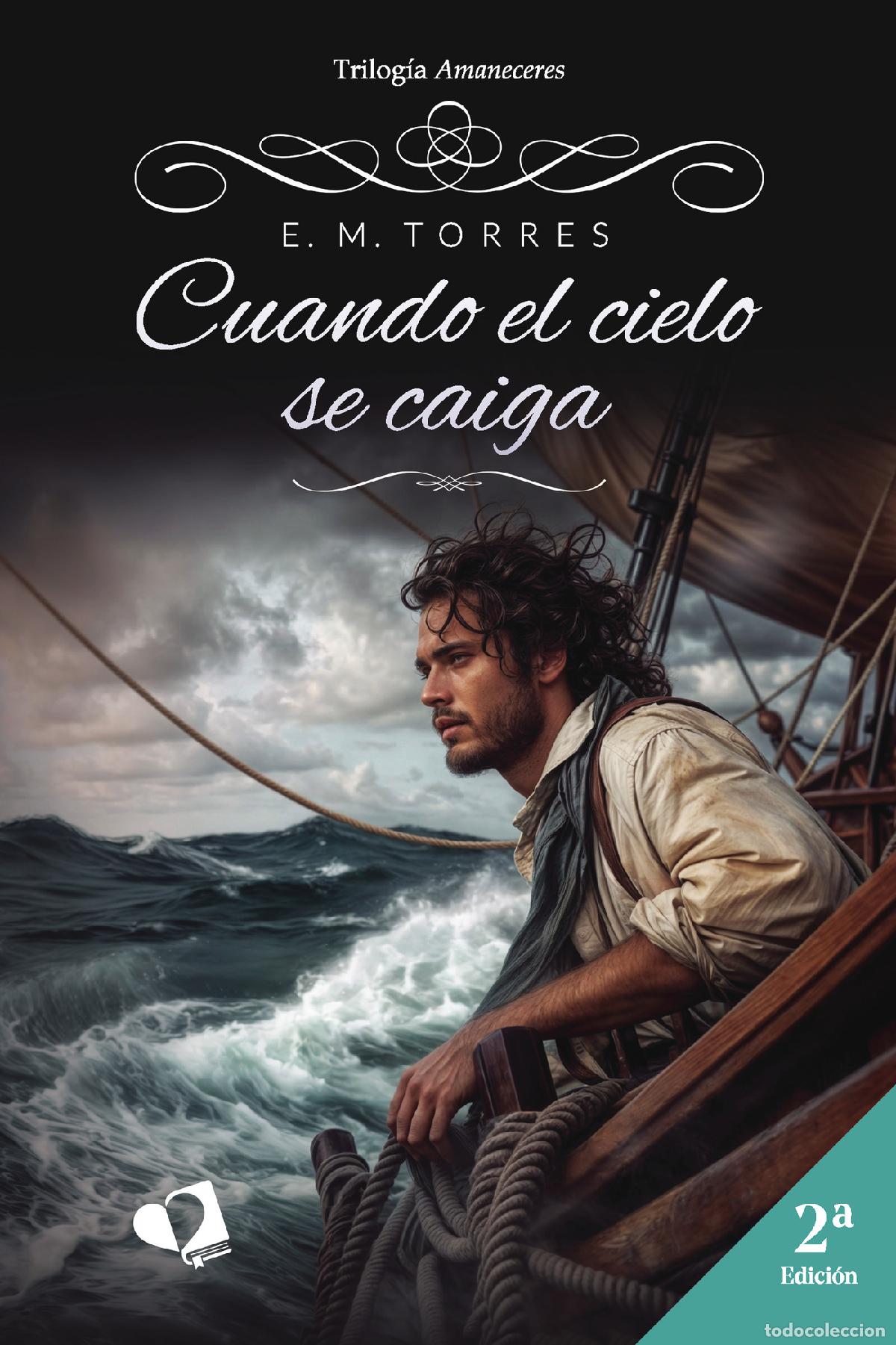 Libros: Cuando el cielo se caiga - Trilog&iacute;a Amaneceres - E. M. Torres - Foto 1