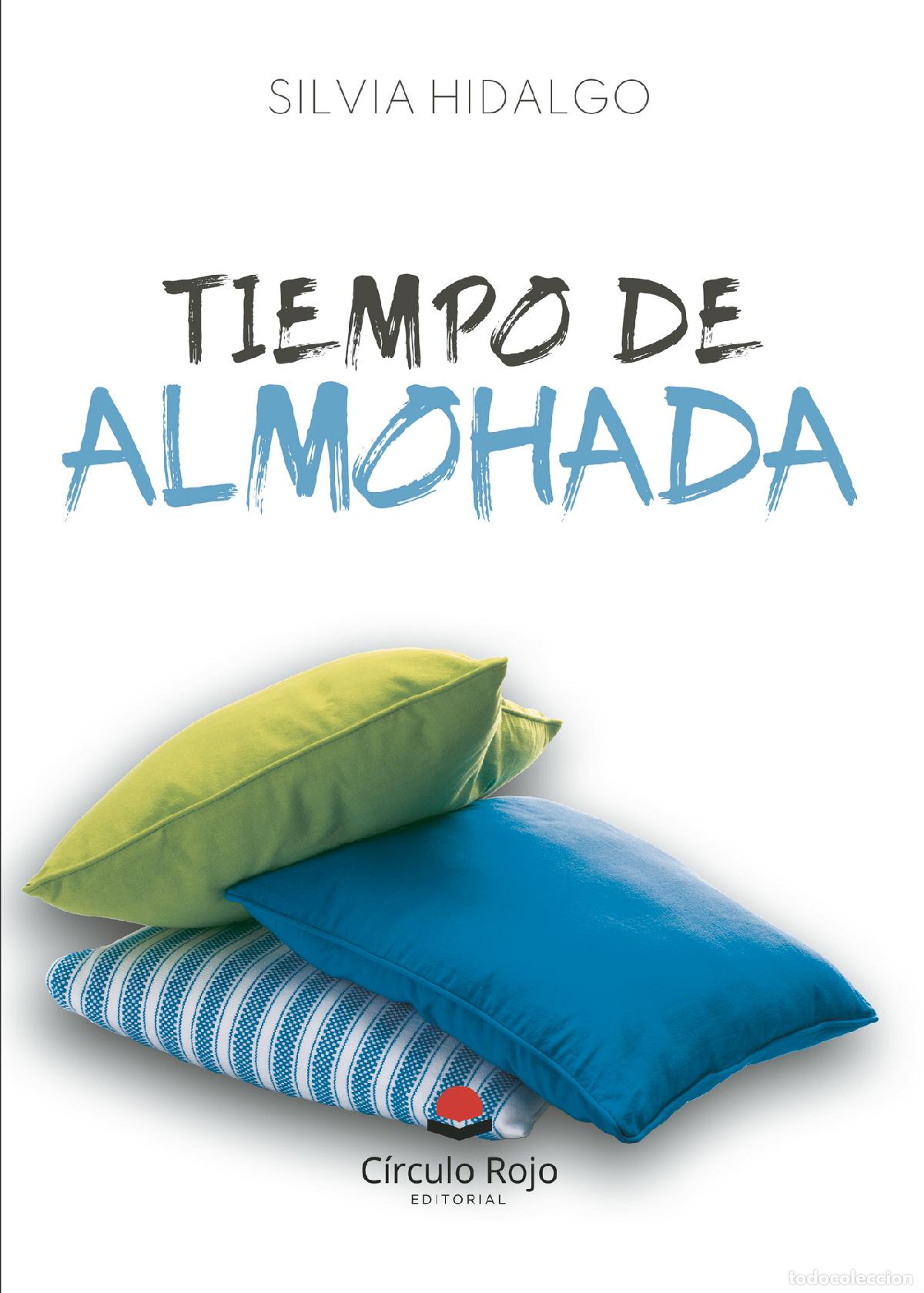 Libros: Tiempo de almohada - Silvia Hidalgo - Foto 1