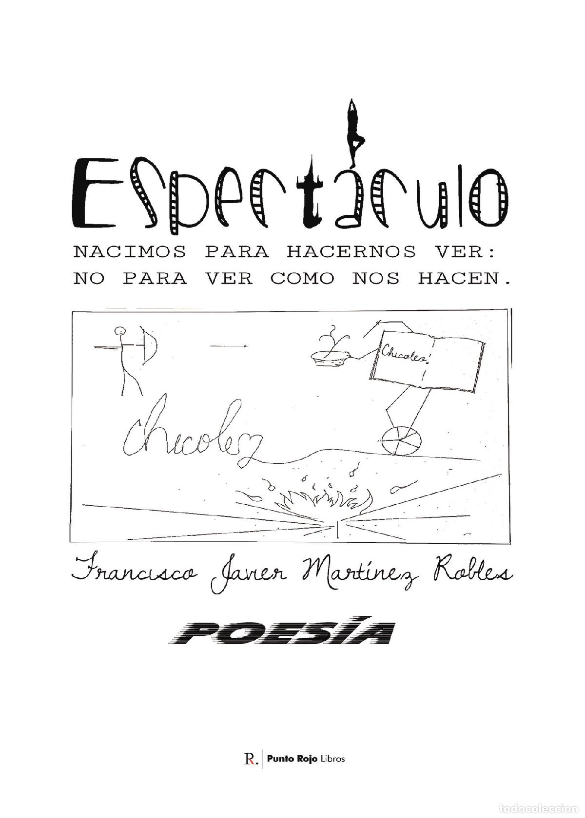 Libros: Espect&aacute;culo - Francisco Javier Mart&iacute;nez Robles - Foto 1