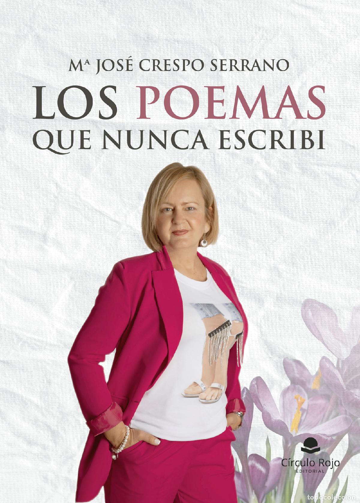Libri: Los poemas que nunca escrib&iacute; - MARIA JOSE CRESPO SERRANO