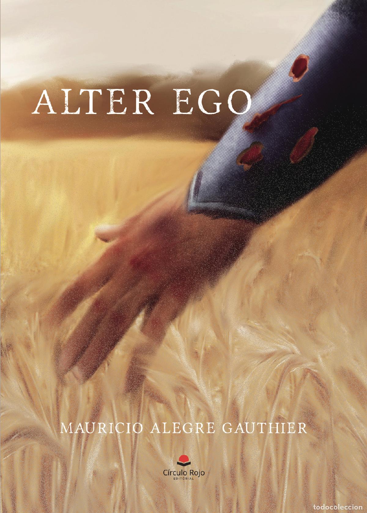 Libros: Alter ego - Mauricio Alegre Gauthier - Foto 1