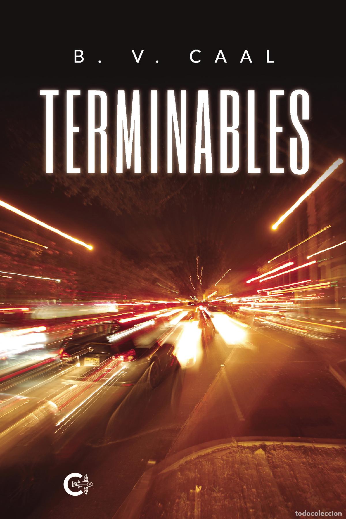 Libros: Terminables - B. V. Caal - Foto 1