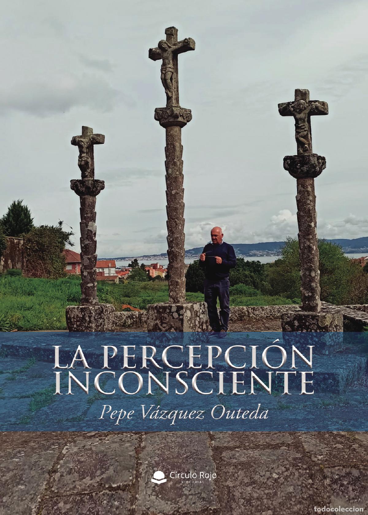 Libros: La percepci&oacute;n inconsciente - Jos&eacute; V&aacute;zquez Outeda - Foto 1