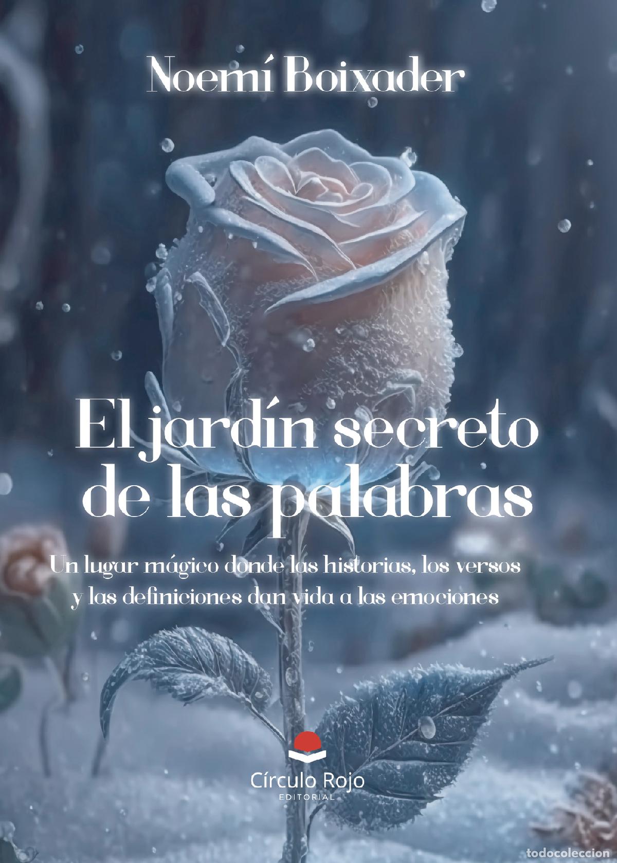 Livres: El jard&iacute;n secreto de las palabras - Noem&iacute; Boixader