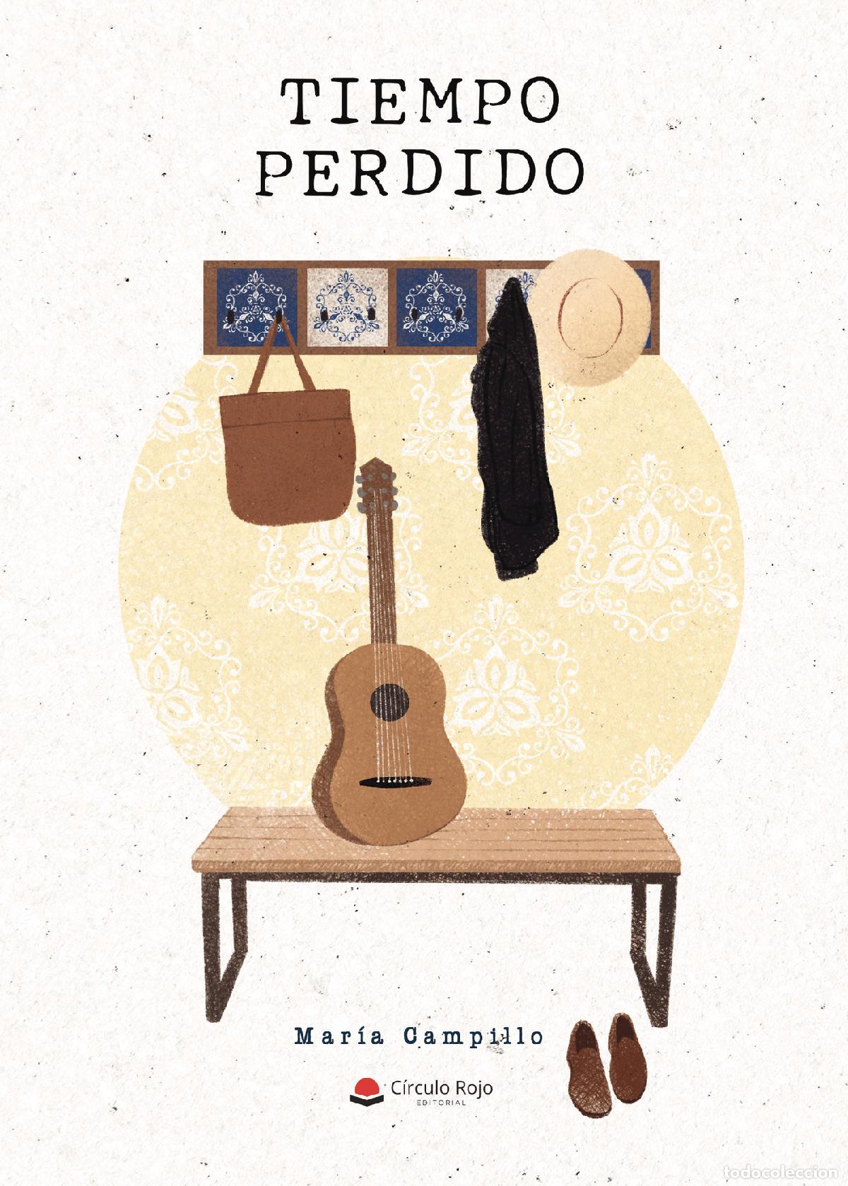 Libros: Tiempo perdido - Mar&iacute;a Campillo - Foto 1