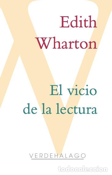 Libros: El vicio de la lectura - Edith Wharton - Foto 1