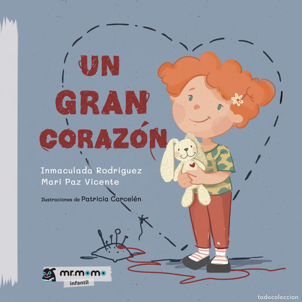 Libri: Un gran coraz&oacute;n - Inmaculada Rodr&iacute;guez