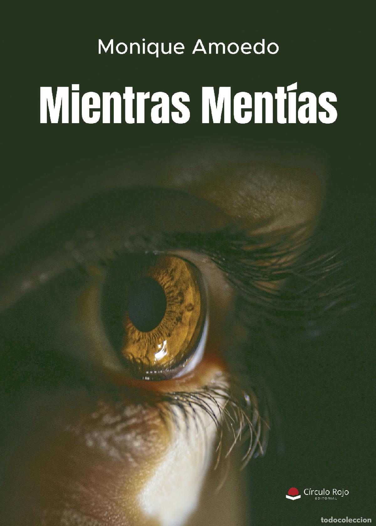books: Mientras ment&iacute;as - Monique Amoedo