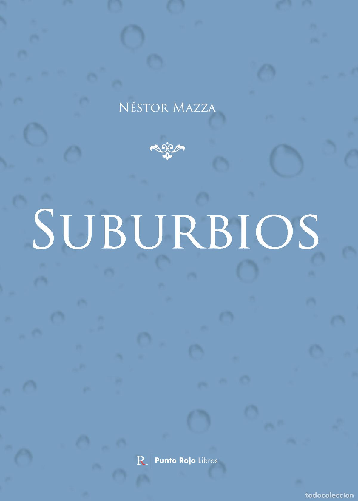 Libros: Suburbios - N&eacute;stor Mazza - Foto 1