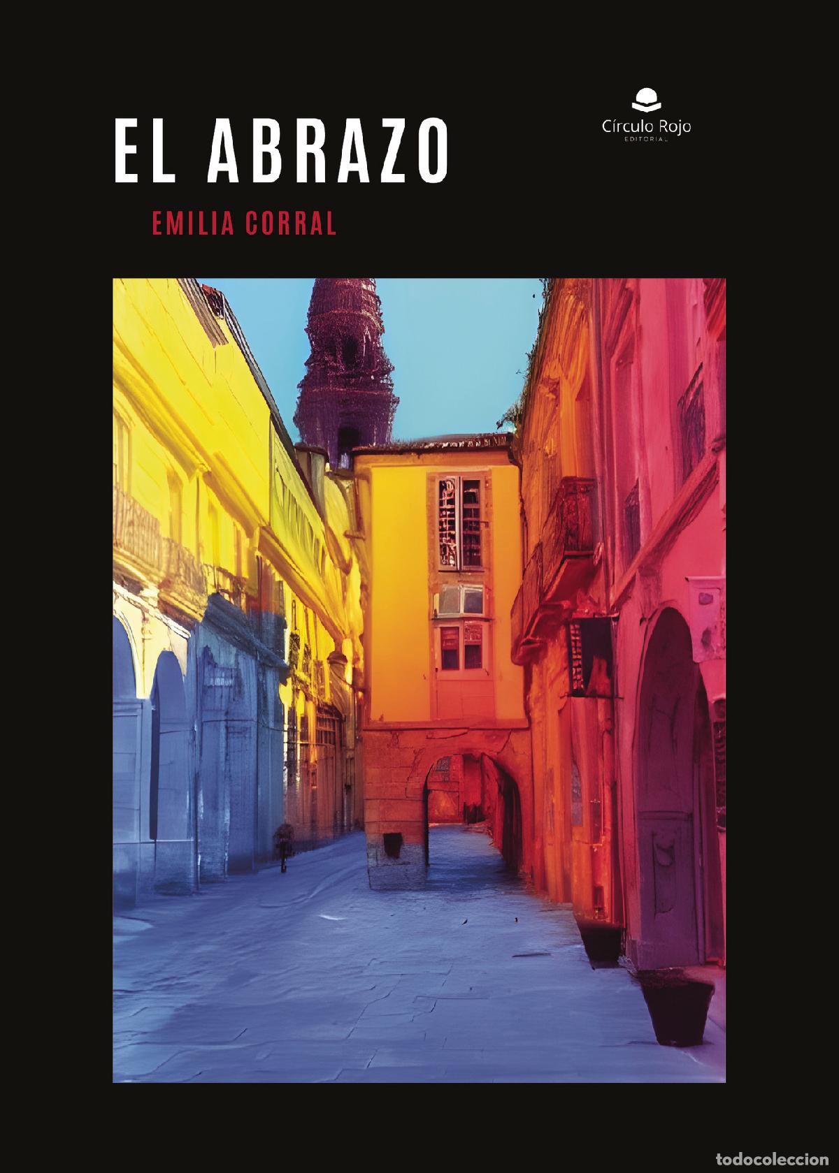 Libros: El abrazo - Emilia Corral Bosch - Foto 1
