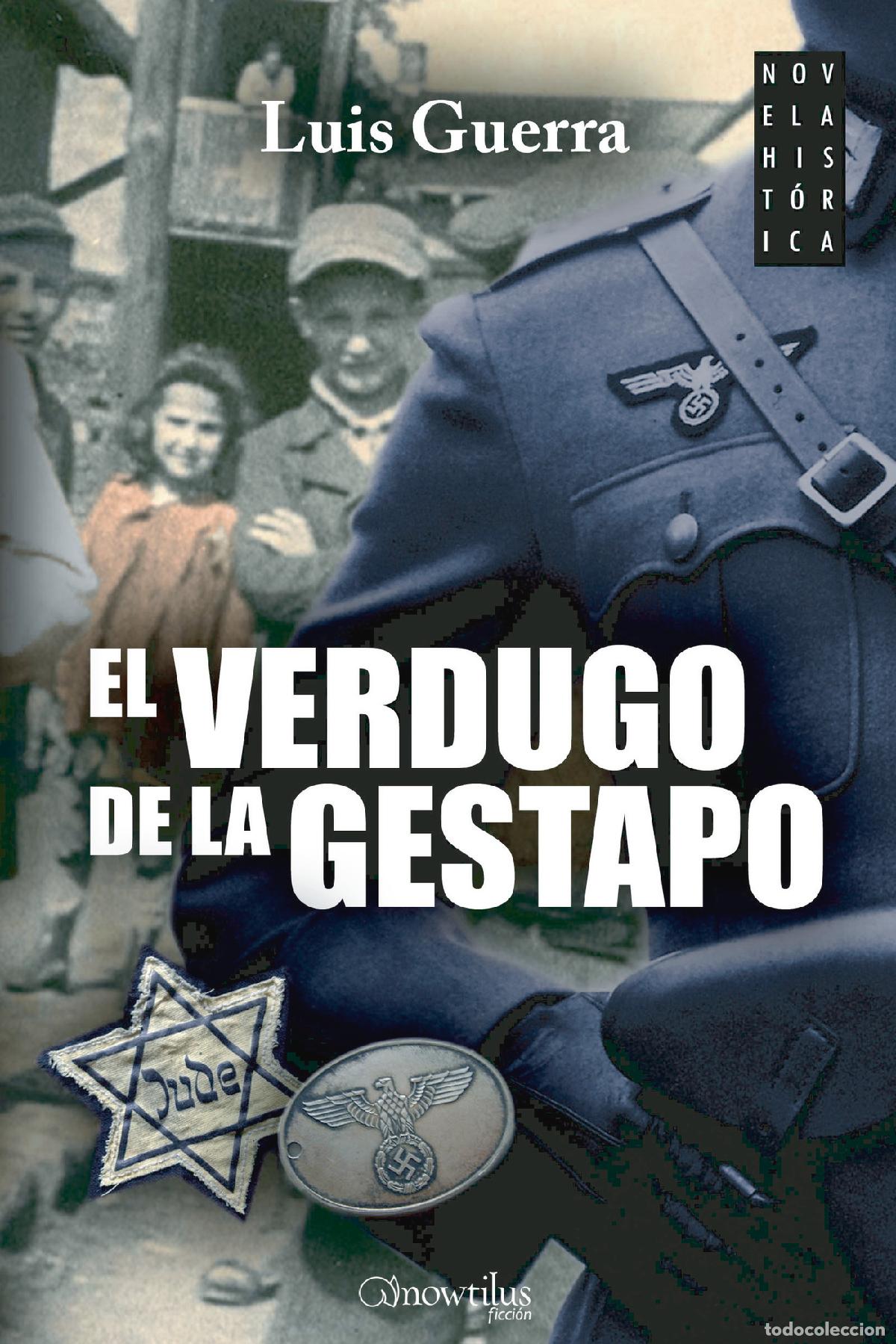 Libros: El verdugo de la Gestapo - Luis Guerra - Foto 1