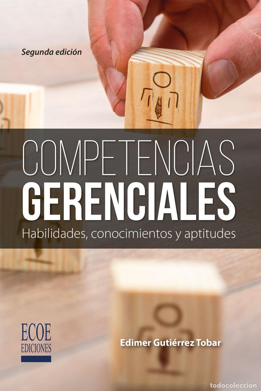 Libros: Competencias gerenciales - Habilidades, Conocimientos y aptitudes - Edimer Guti&eacute;rrez Tobar
