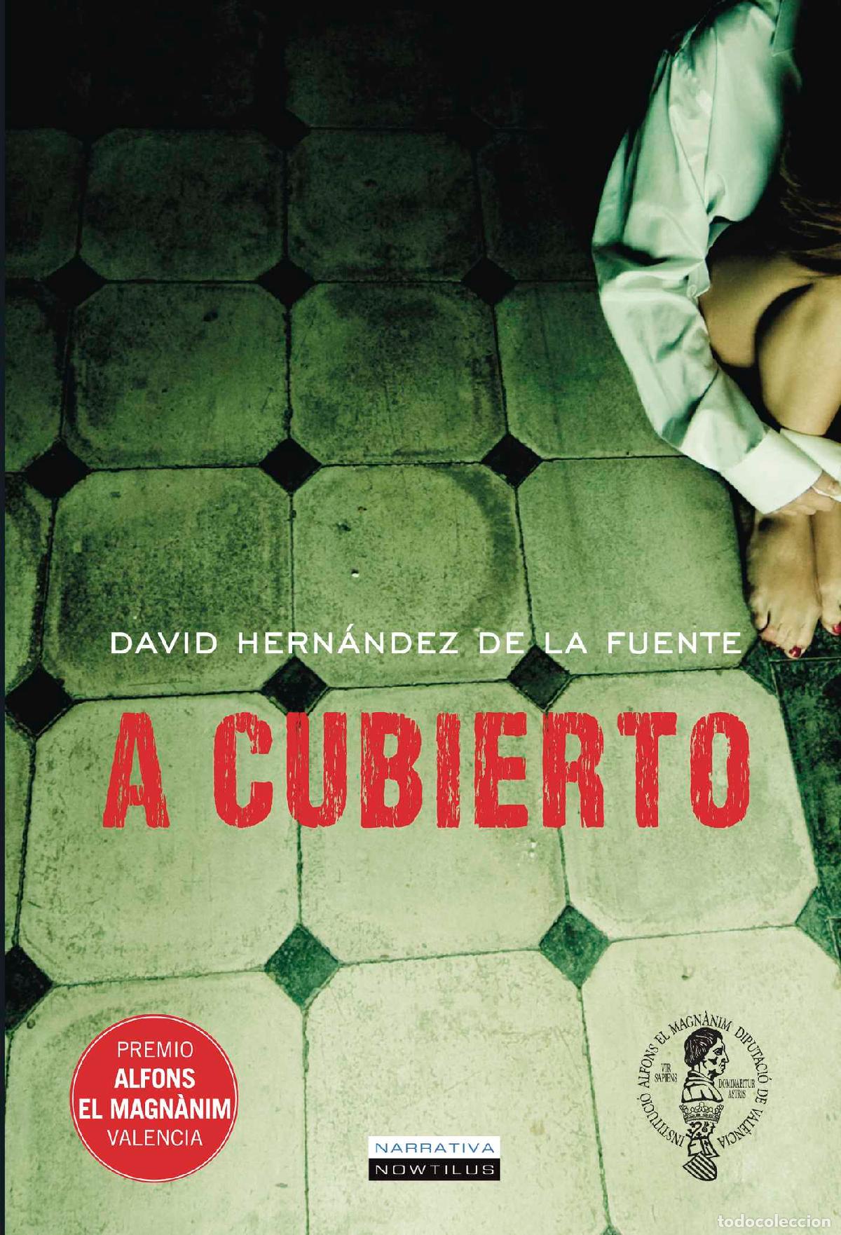 Libros: A cubierto - David H. de la Fuente - Foto 1